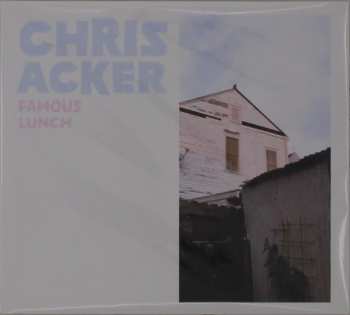 CD Chris Acker: Famous Lunch