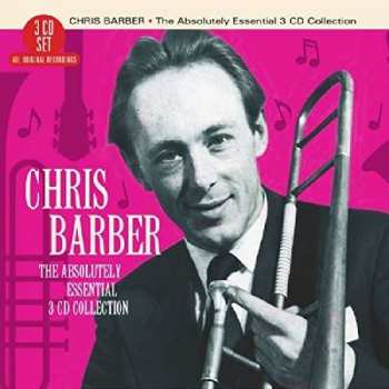 3CD/Box Set Chris Barber: The Absolutely Essential 3CD Collection
