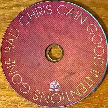 CD Chris Cain: Good Intentions Gone Bad