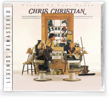 Chris Christian: Mirror Of Your Heart