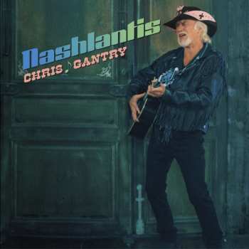 CD Chris Gantry: Nashlantis
