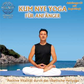 Album Chris: Kum Nye Yoga Fur Anfanger: Positive Vitalitat