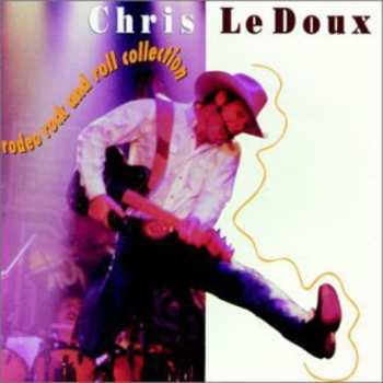 Album Chris LeDoux: Rodeo Rock And Roll Collection