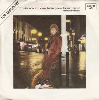 SP Chris Rea: I Can Hear Your Heartbeat - Remixed Version