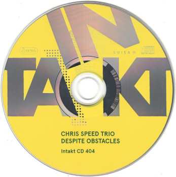 CD Chris Speed Trio: Despite Obstacles