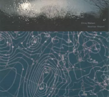 Chris Watson: Weather Report