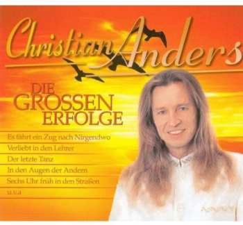 Album Christian Anders: Die Großen Erfolge