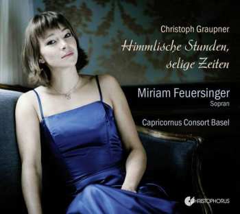 Album Christoph Graupner: Himmlische Stunden, Selige Zeiten