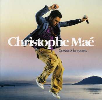 CD Christophe Maé: Comme À La Maison