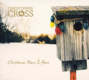 CD Christopher Cross: Christmas Time Is Here DIGI