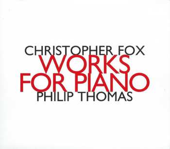 Album Philip Thomas: Works For Piano