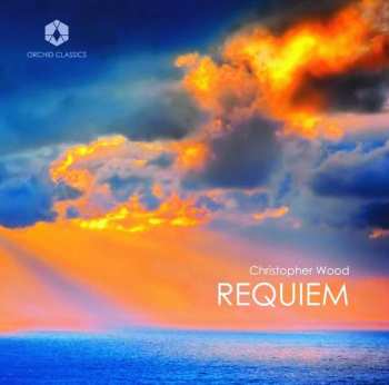 CD Christopher Wood: Requiem