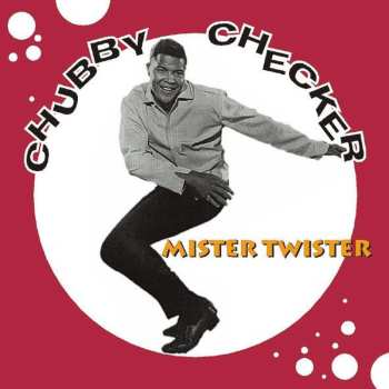 Album Chubby Checker: King Of Twist