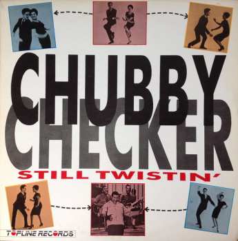 Album Chubby Checker: Still Twistin'