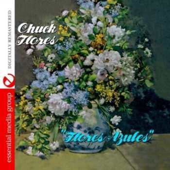 CD Chuck Flores: Flores Azules
