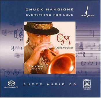 SACD Chuck Mangione: Everything For Love