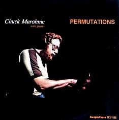 LP Chuck Marohnic: Permutations - Solo Piano