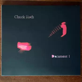 Chuck Roth: Document 1