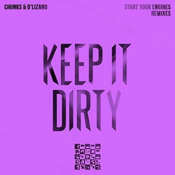 CD Chunks & D'lizano: Start Your Engines - Remixes
