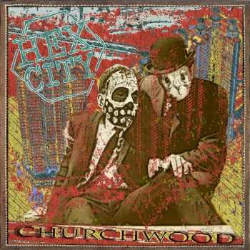 CD Churchwood: Hex City