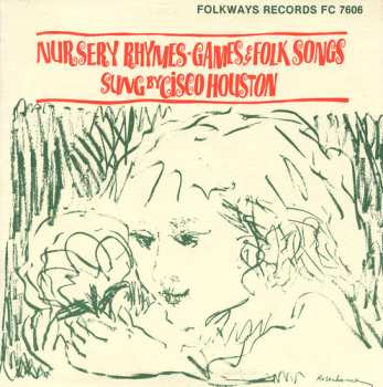 Album Cisco Houston: Nursery Rhymes, Games & Folk Songs
