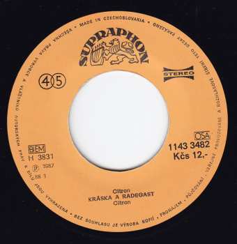 SP Citron: Kráska A Radegast / Zase Dál