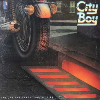 LP City Boy: The Day The Earth Caught Fire