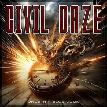 Album Civil Daze: Once In A Blue Moon