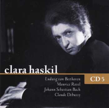 10CD Clara Haskil: Clara Haskil