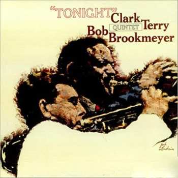 Album Clark Terry / Bob Brookmeyer Quintet: Tonight
