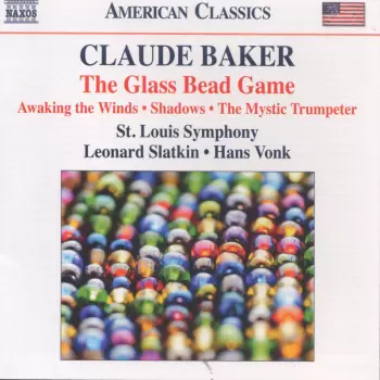The Glass Bead Game / Awakening The Winds / Shadows / The Mystic Trumpeter