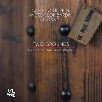 CD U.T. Gandhi: Two Grounds