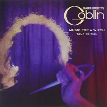 LP Claudio Simonetti's Goblin: Music For A Witch / O.s.t.