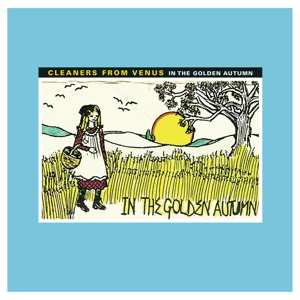 LP Cleaners From Venus: In The Golden Autumn