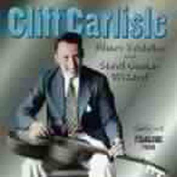 Album Cliff Carlisle: Blues Yodeler And Steel Guitar Wizard