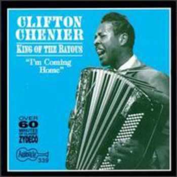 Album Clifton Chenier: King Of The Bayous