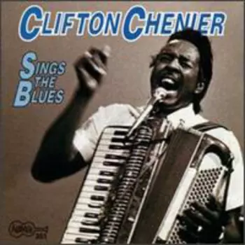 Clifton Chenier: King-Of-Zydéco