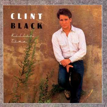 Album Clint Black: Killin' Time