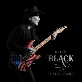 Album Clint Black: Out Of Sane 
