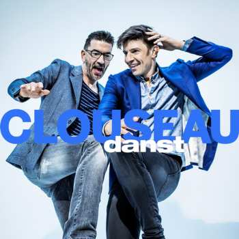 Album Clouseau: Clouseau Danst