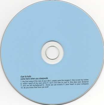 CD Clue To Kalo: Come Here When You Sleepwalk