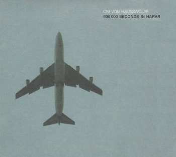 Album Carl Michael Von Hausswolff: 800 000 Seconds In Harar