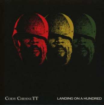 CD Cody ChesnuTT: Landing On A Hundred
