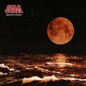CD Cold Chisel: Blood Moon