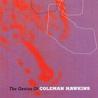 CD Coleman Hawkins: The Genius Of Coleman Hawkins LTD