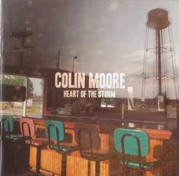 CD Colin Moore: Heart Of The Storm 
