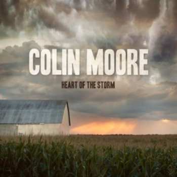 Album Colin Moore: Heart Of The Storm 