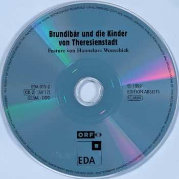 2CD Collegium Iuvenum: Brundibár - Eine Oper Für Kinder / Brundibár Und Die Kinder von Theresienstadt - Feature von Hannelore Wonschick