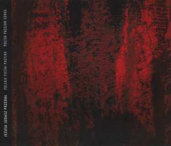 CD Collegium Vocale Bydgoszcz: Jezusa Judasz Przedał