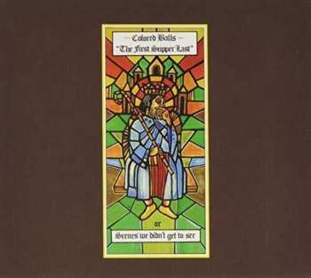 Album Coloured Balls: "The First Supper Last", Or Scenes We Didn't Get To See